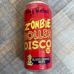 Tiny Rebel - Zombie Roller Disco (IPA - New EnglandHazy) - Lost Robot