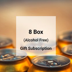 Beer Club 8 Box Box Gift Subscription (Alcohol Free) - The Epicurean