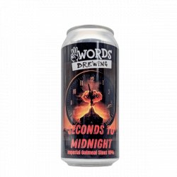 3 Words Brewing Seconds To Midnight