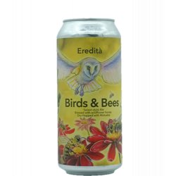 Eredità Beer Birds & Bees