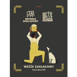 Zakładowy  Weźże Zakładowy  Polish Black IPA - Browarium