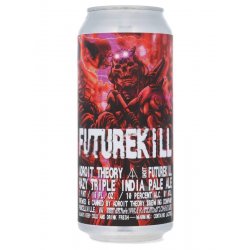 Adroit Theory - Futurekill (Ghost Futurekill) - Beerdome