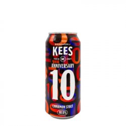 Kees  Anniversary #10 Cinnamon Stout - Craftbeers - De Caigny