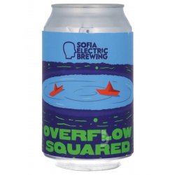 Sofia Electric - Overflow Squared - Beerdome