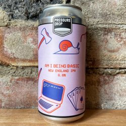 Pressure Drop Am I Being Basic NEIPA 6.8% (440ml) - Caps and Taps