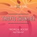 Tropical Thunder - Tropical Boost Nutrient - 2oz - CellarScience® 