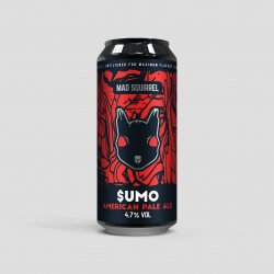 Mad Squirrel Brewery $UMO Mad Squirrel Brewery $UMO