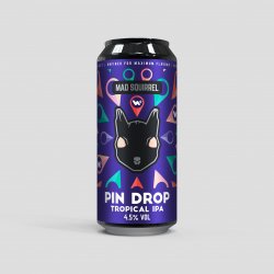 Mad Squirrel Brewery Pin Drop