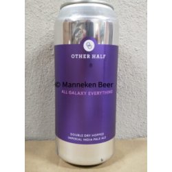 Other Half All Galaxy Everything - Manneken Beer