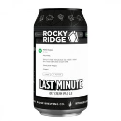 Rocky Ridge Brewing Co. Last Minute - Beer Force