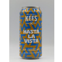 Brouwerij Kees - Hasta La Vista (bbf 12-23) - DeBierliefhebber