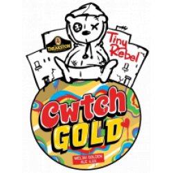 Tiny Rebel Cwtch Gold (Cask) - Pivovar