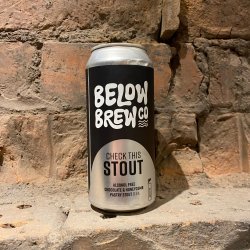 Below Brew Co Check This Stout