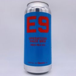 E9 Operation: Haze Bro IPA Can - Bottleworks