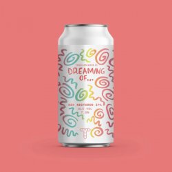 Track - Dreaming Of... DDH Nectaron - 7.0%  DDH IPA - 440ml Can - The Triangle