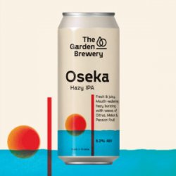 The Garden Oseka: Hazy IPA - The Garden Brewery