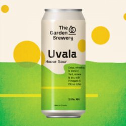 The Garden Uvala: House Sour - The Garden Brewery