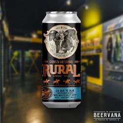 Cervecería Rural. La Que Te Dije - Beervana