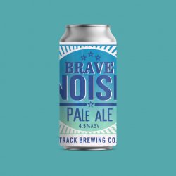 Track Brewing *Special Offer* Brave Noise  Pale  4.5%  6-Pack - Track Brewing Co.