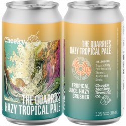 Cheeky Monkey The Quarries Hazy Tropical Pale Ale - Cheeky Monkey Brewing Co