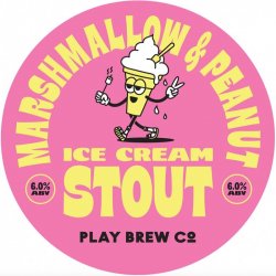 PLAY BREW CO̠ MARSHMALLOW & PEANUT MILK STOUT