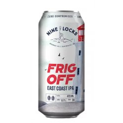 Nine Locks  Frig Off New England IPA - Bishop’s Cellar