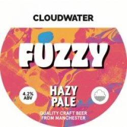 Cloudwater Fuzzy (Cask) - Pivovar