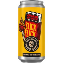 Sudden Death Slick Flick - Beer Clan Singapore