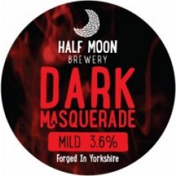 Half Moon Dark Masquerade (Cask) - Pivovar