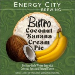 Bistro Coconut Banana Cream Pie, Energy City Brewing - Nisha Craft