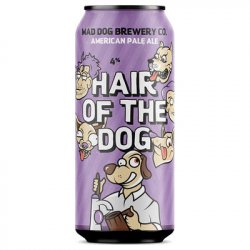 Mad Dog Hair Of The Dog - ND John Wine Merchants