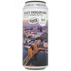 PINTA Hazy Discovery Sacramento