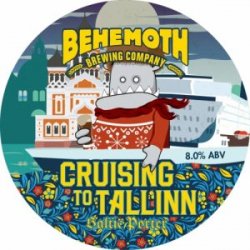 Cruising To Tallinn, Behemoth Brewing Company - Nisha Craft