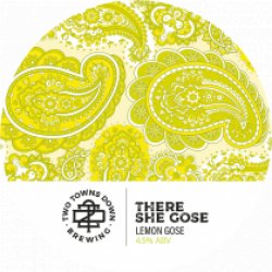 Two Towns Down There She Gose