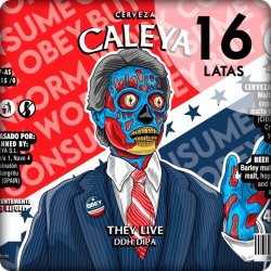 Caleya They Live - Cerveza Caleya