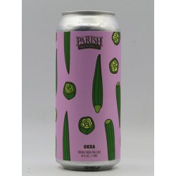 Parish Brewing - Okra (canned 15-8-23) - DeBierliefhebber