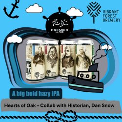 Vibrant Forest Hearts of Oak X Dan Snow  Hazy IPA  6.6% - Premier Hop