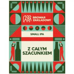 ZAKŁADOWY Z CAŁYM SZACUNKIEM small IPA - Sklep Impuls