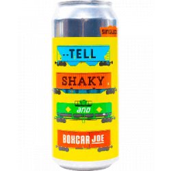 Singlecut Beersmiths Tell Shaky & Boxcar Joe - Half Time