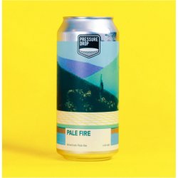 Pressure Drop Brewing Pale Fire