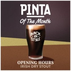 PINTA Of The  Month OPENING HOURS   Irish Dry Stout - Sklep Impuls