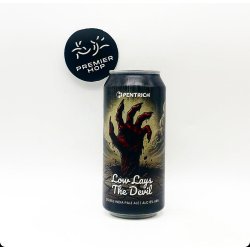 Pentrich Brewing Co Low Lays the Devil  Double IPA  8% - Premier Hop