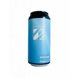 Prizm Brewing Co. Never Enough