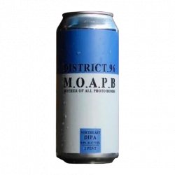 District 96 Beer Factory Mother of All Bombs District 96 Beer Factory Mother of All Bombs