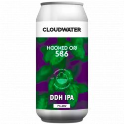 Cloudwater Brew Co - Hooked On 586 - Left Field Beer