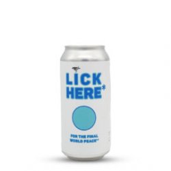 Lick Here for the Final World Peace  Atelier Vrai (DE)  0,44L - 7,5% - Onlygoodbeer - Csakajósör