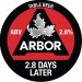 ARBOR ALES 2.8 Days Later 2.8% 