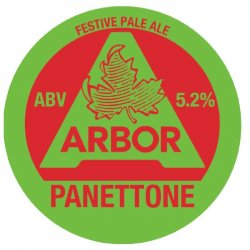 Arbor Ales Panettone Arbor Ales Panettone