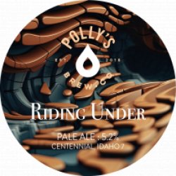 Pollys Riding Under (Keg) - Pivovar