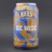 Kees - Be Wise - 0.3% (330ml) 